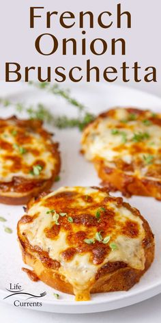 the cover of french onion bruschetta on a white plate