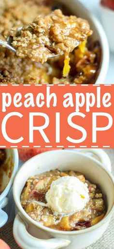 this peach apple crisp is so good it's made with fresh peaches and topped with ice cream