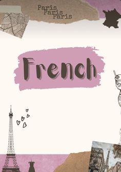 a collage of different pictures with the word french in pink and brown on it