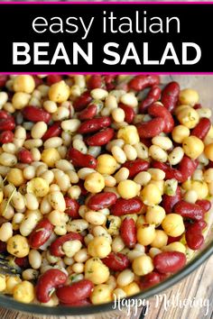 bean salad in a bowl with text overlay that reads easy italian bean salad