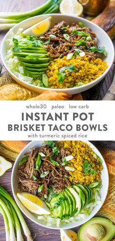 two bowls filled with different types of food and the words instant pot brisket bowls