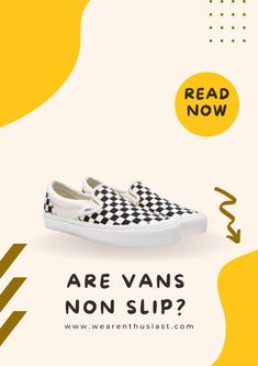 Are Vans nonslip? Which Vans styles are non slip? Are nonslip vans good? to know more about this topic, please read our article. Non Slip Shoes