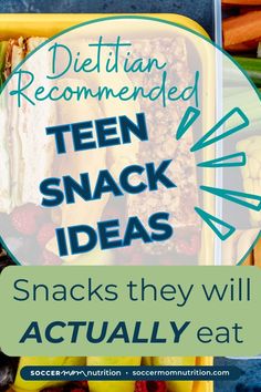 a yellow container filled with food and the words, diettarian recommended teen snack ideas snacks they will actually eat