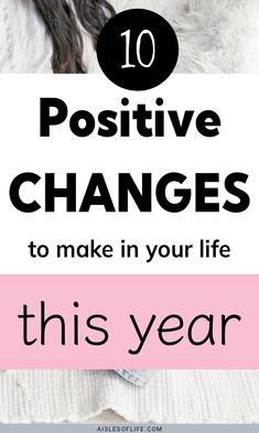 Want to change your life in 2025? Read this blog post for how to make a positive change in your life right now, examples of positive changes to make in your life, best positive changes to make in your life in 2025 tips, healthy habits to change your life in 2025 ideas, how to improve yourself, why you should make positive changes for a better life, best ways to start the year strong? How do I start making positive changes? Tips on how to change your life in 7 days | Self-improvement tips