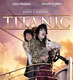 two people on a boat with the caption titanic