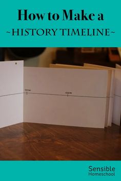 an open book with the title how to make a history timeline on it, sitting on a table