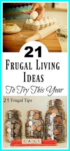 two jars filled with money and the words frugal living ideas to try this year