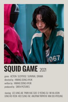 a poster with the words squid game written in black and white on it, next to an image of a person wearing a green jacket