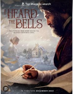 the movie poster for i heard the bells, featuring a bearded man writing on paper