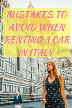 a woman standing in front of a building with text overlay that reads, 5 things to avoid when renting a car