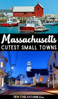 two photos with the words massachusetts cutest small towns in front of them and an image of