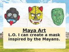 three masks with words on them that say, may art l o i can create a mask inspired by the mayons