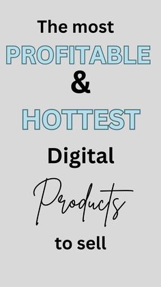 the most portable and hottest digital products to sell