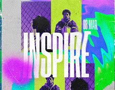 an inspire poster with the words inspire and three men in different colors