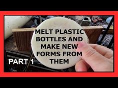 a hand holding a white button that says melt plastic bottles and make new forms from them