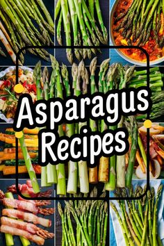 Asparagus recipes collage with various dishes showcasing asparagus.