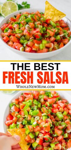 the best fresh salsa recipe in a white bowl with tortilla chips