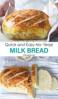 quick and easy no - yeast milk bread is shown in two different pictures, with the words quick and easy no - yeast milk bread