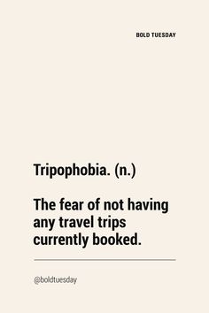 the text reads, tripopia n the fear of not having any travel trips currently looked