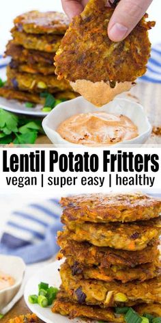 lentil potato fritters are stacked on top of each other and being held up