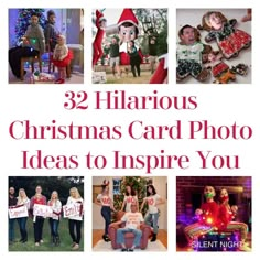 christmas card photo ideas to inspire you in the holiday season with text overlay that reads, 32 hilarious christmas card photo ideas to inspire you