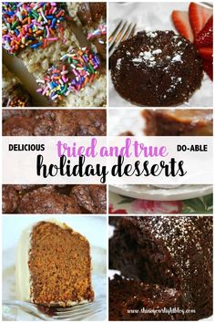 a collage of different holiday desserts with text overlay that reads, delicious and true holiday desserts