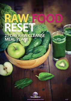 IntroductionWe have designed the meal plans for your 21 Day Raw Food Reset to be simple and low maintenance. You won’t have to spend Raw Cleanse, Food Reset, Raw Lifestyle, Reset Cleanse, Food Cleanse, Raw Food Diet Plan, Raw Eating, Raw Food Cleanse, Veggie Diet