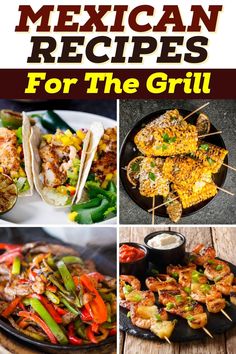 mexican recipes for the grill with text overlay