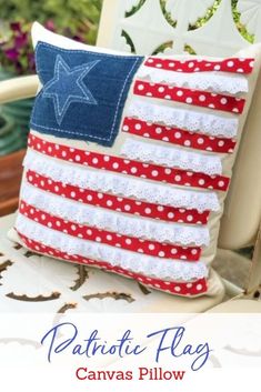 an american flag pillow on a chair with the words patriotic play written in white and red