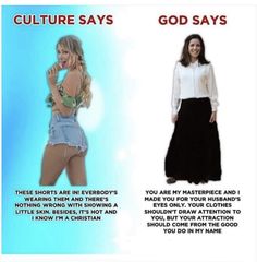 two women wearing skirts with the caption'culture says god says'and there shorts are in everybody's