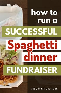 the words how to run a successful spaghetti dinner fundraiser on top of a lunch box