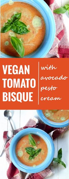 vegan tomato bisque with avocado and pesto cream in two bowls