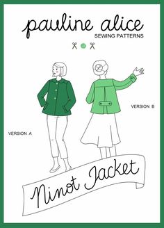 an illustration of two women in green jackets with the words, sewing alice and miss jacket