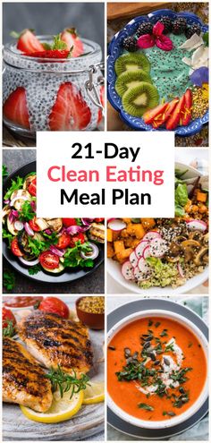 the 21 day clean eating meal plan is shown with pictures of different foods and vegetables