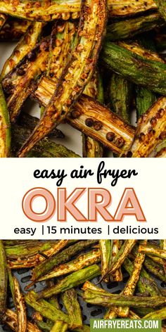 grilled okra with text overlay that reads easy air fryer okra