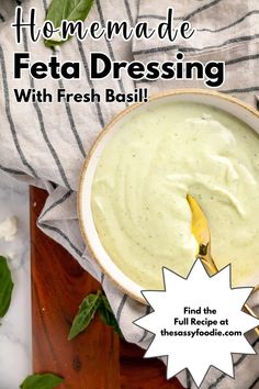 homemade feta dressing with fresh basil in a bowl