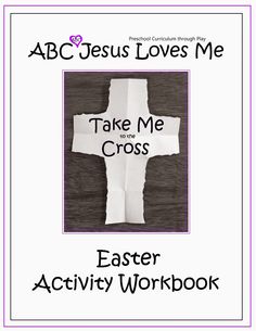 an easter activity workbook for kids with the words take me cross written on it