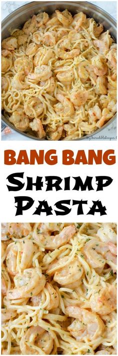 some food that is in a pan and the words bang bang shrimp pasta on it