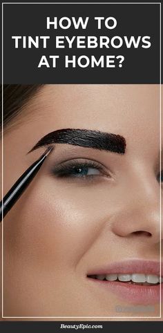 Eyebrow Tinting Diy, Best Eyebrow Tint, Tint Eyebrows, Darken Eyebrows, Eyebrow Stain, Round Eyebrows, How To Make Eyebrows, Eyebrows At Home, Dye Eyebrows