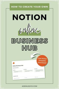 a green and white flyer with the words, how to create your own online business hub