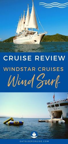 the cruise ship windstar cruises wind and surf with text overlay reading cruise review