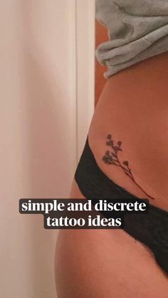 a woman's stomach with the words, simple and discreet tattoo ideas