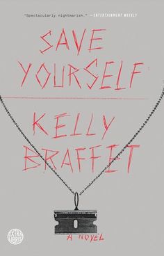 the cover of save yourself by kelly braaffit, with red writing on it