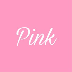 the word pink on a pink background