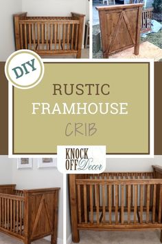 a collage of photos with the words rustic farmhouse crib on top and bottom