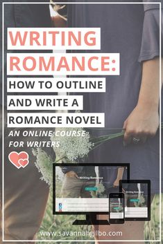 the cover of writing romance how to outline and write a romance novel an online course for writer's