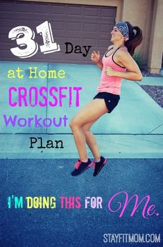 a woman jumping in the air with text overlay that reads 31 at home crossfit workout plan i'm doing this for me