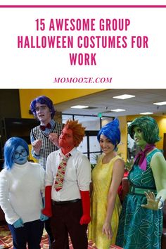 some people are dressed up in costumes for halloween and the text reads, 15 awesome group halloween costumes for work