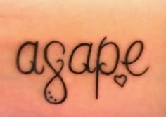 the word asape written in cursive writing on a woman's arm