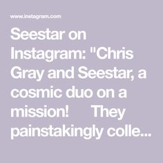 the text reads see star on instagramm's gray and seestar, a cosmic